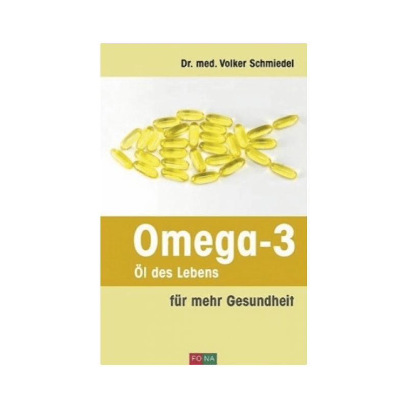 Livre Omega-3 Oil of Life - Dr. med. Volker Schmiedel