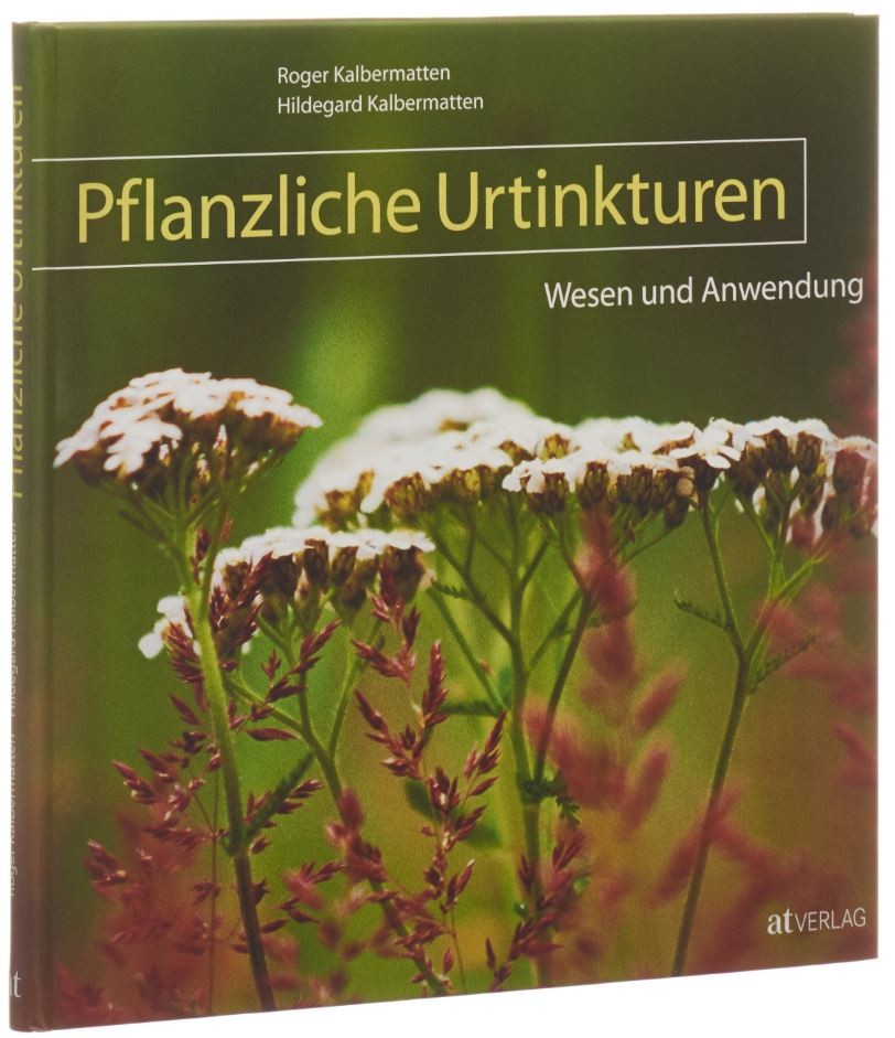 Ceres Buch Pflanzliche Urtinkt Wesen und Anwendung (1 Stk)